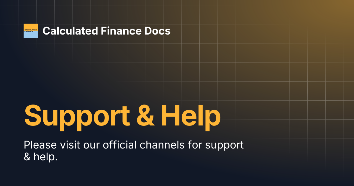 Support & Help | Calculated Finance Docs
